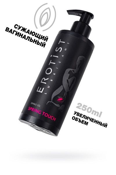сужающий вагинальный гель erotist spring touch - 250 мл. от магазина «Зона Белья»